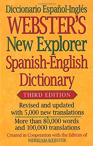 9781596951594: Webster's New Explorer Spanish-English Dictionary, Third Edition (English and Spanish Edition)