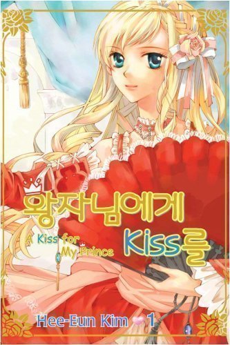 Stock image for A Kiss For My Prince Volume 2 for sale by HPB-Emerald