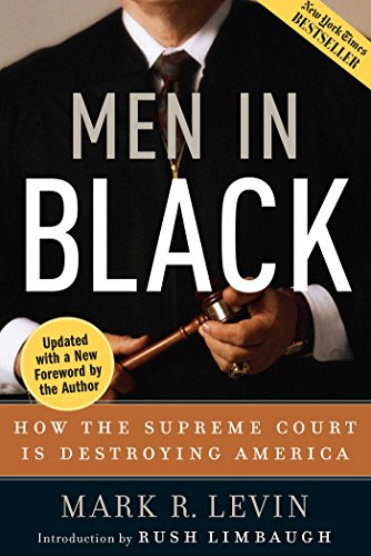 Beispielbild fr Men in Black: How the Supreme Court Is Destroying America zum Verkauf von Wonder Book