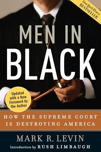 Stock image for Men in Black: How the Supreme Court Is Destroying America for sale by SecondSale