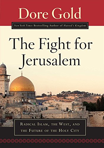 Imagen de archivo de The Fight for Jerusalem : Radical Islam, the West, and the Future of the Holy City a la venta por Better World Books