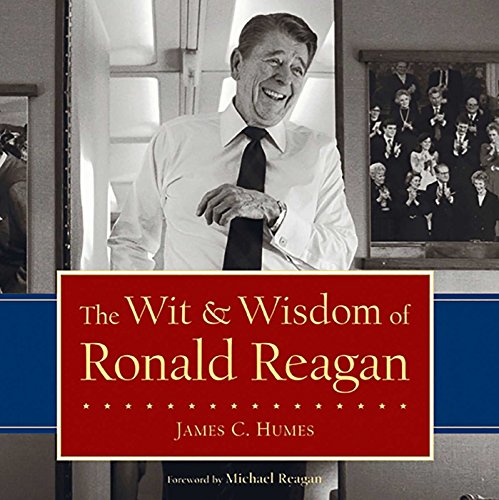 Stock image for The Wit & Wisdom of Ronald Reagan for sale by Jenson Books Inc