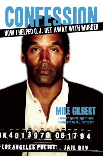 9781596980648: How I Helped O.J: The Shocking Inside Story of Violence, Loyalty, Regret, and Remorse