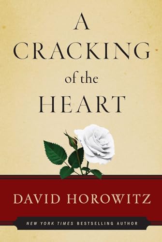 A Cracking of the Heart (9781596981034) by David Horowitz