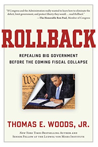 Stock image for Rollback: Repealing Big Government Before the Coming Fiscal Collapse for sale by Your Online Bookstore