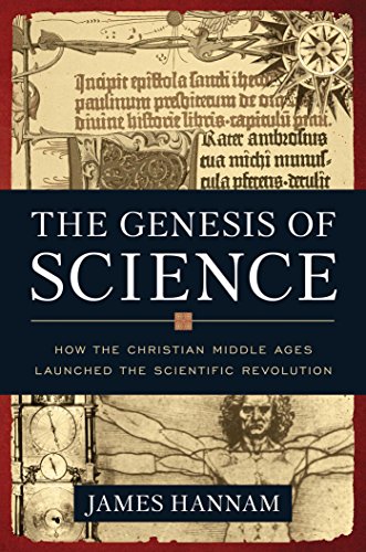 Beispielbild fr The Genesis of Science: How the Christian Middle Ages Launched the Scientific Revolution zum Verkauf von HPB-Red