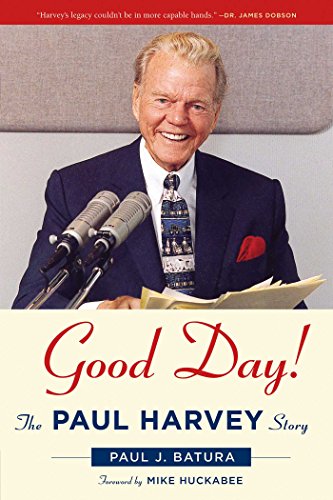 Imagen de archivo de Good Day ! The Paul Harvey Story a la venta por Spiritwood Books