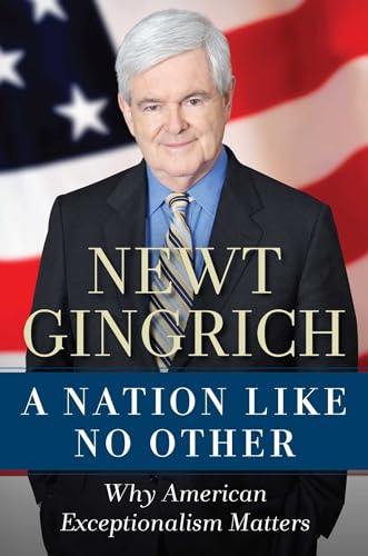 Beispielbild fr A NATION LIKE NO OTHER, WHY AMERICAN EXCEPTIONALISM MATTERS zum Verkauf von Larry W Price Books