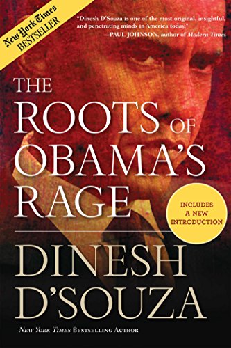 9781596982765: The Roots of Obama's Rage