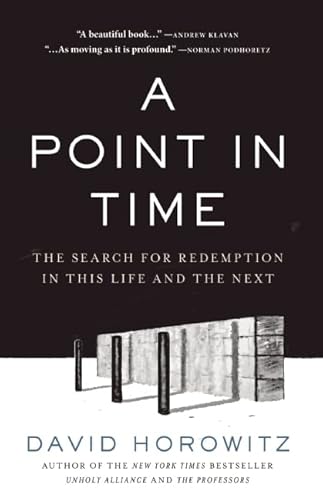 Beispielbild fr A Point in Time: The Search for Redemption in This Life and the Next zum Verkauf von Wonder Book