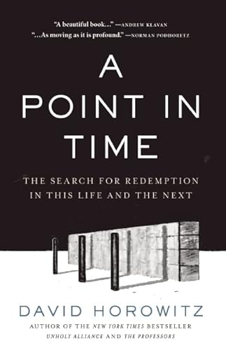 9781596982901: A Point in Time: The Search for Redemption in This Life and the Next