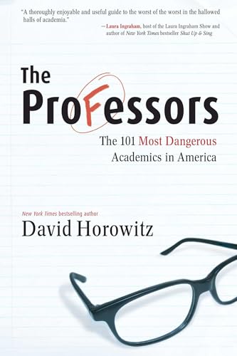 Beispielbild fr The Professors : The 101 Most Dangerous Academics in America zum Verkauf von Better World Books