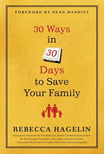 Stock image for 30 Ways in 30 Days to Save Your Family for sale by Better World Books