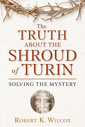 Beispielbild fr The Truth about the Shroud of Turin : Solving the Mystery zum Verkauf von Better World Books