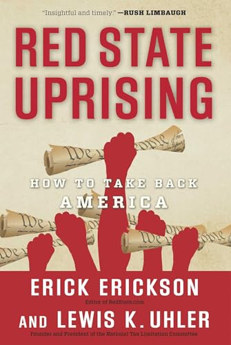 Stock image for Red State Uprising: How to Take Back America for sale by SecondSale