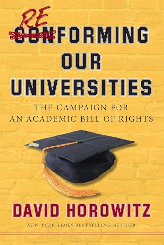 9781596986374: Reforming Our Universities: The Campaign For An Academic Bill Of Rights