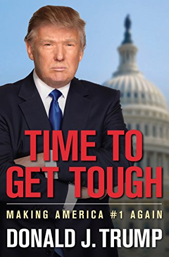Beispielbild fr Time to Get Tough: Making America #1 Again zum Verkauf von Gulf Coast Books
