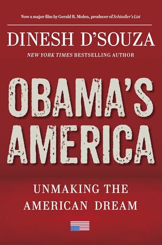 Stock image for Obama's America: Unmaking the American Dream for sale by Your Online Bookstore