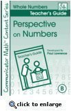 Perspective on Numbers; Whole Numbers; Teacher's Guide (Communicator Math Content Series) (9781596991668) by Paul Lawrence