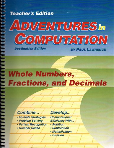 Adventures in Computation: Destination Edition - Teacher Edition (9781596996113) by Paul Lawrence
