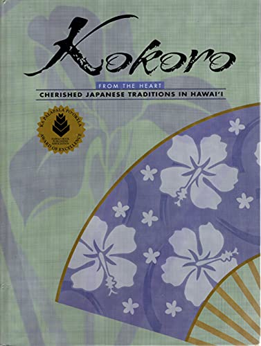 9781597000192: Kokoro: Cherished Japanese Traditions in Hawaii [Idioma Ingls]