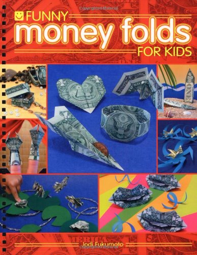 Beispielbild fr Funny Money Folds for Kids zum Verkauf von GF Books, Inc.