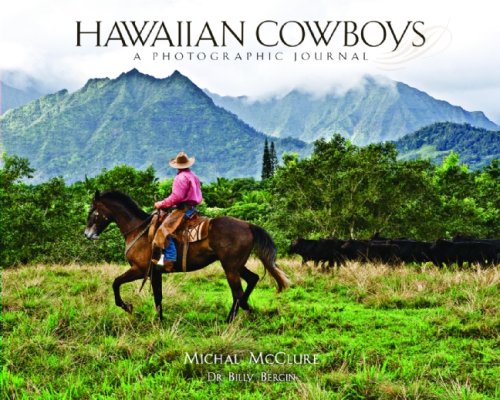 Stock image for Hawaiian Cowboys: A Photographic Journal for sale by Pink Casa Antiques