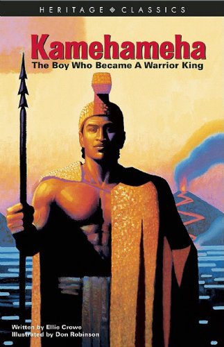 Beispielbild fr Kamehameha: The Boy Who Became A Warrior King zum Verkauf von HPB Inc.