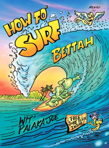 Stock image for How Fo' Surf Bettah for sale by HPB-Diamond