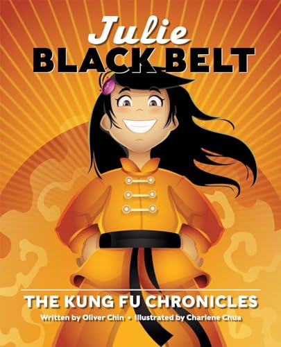 Beispielbild fr Julie Black Belt: The Kung Fu Chronicles zum Verkauf von Wonder Book