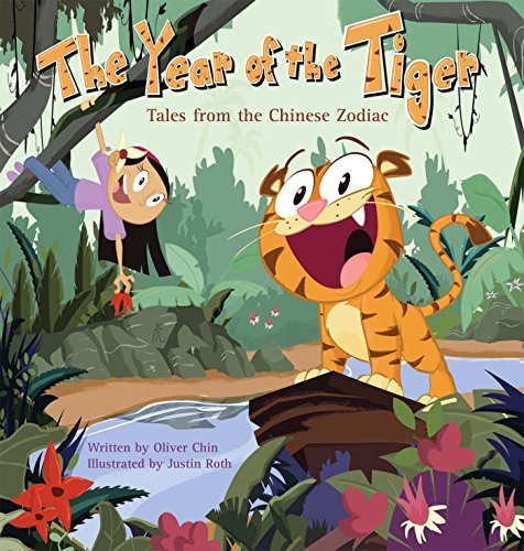 Imagen de archivo de The Year of the Tiger: Tales from the Chinese Zodiac a la venta por SecondSale