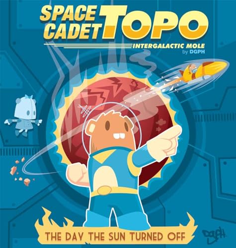 Stock image for Space Cadet Topo: The Day the Sun Turned Off for sale by St Vincent de Paul of Lane County