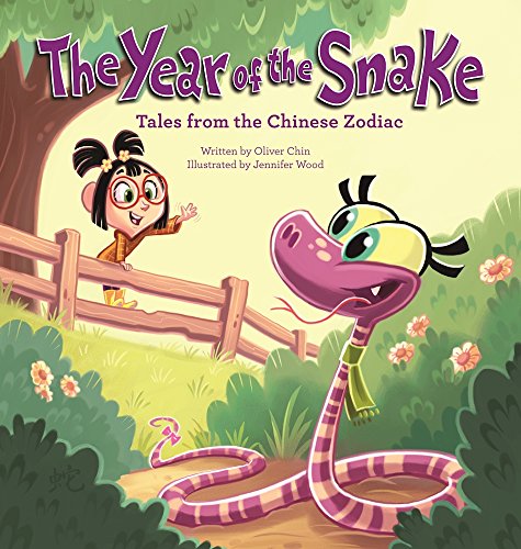 Stock image for The Year of the Snake: Tales from the Chinese Zodiac (Tales from the Chinese Zodiac, 8) for sale by Decluttr