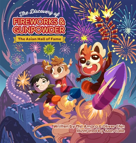 Beispielbild fr The Discovery of Fireworks and Gunpowder : The Asian Hall of Fame zum Verkauf von Better World Books