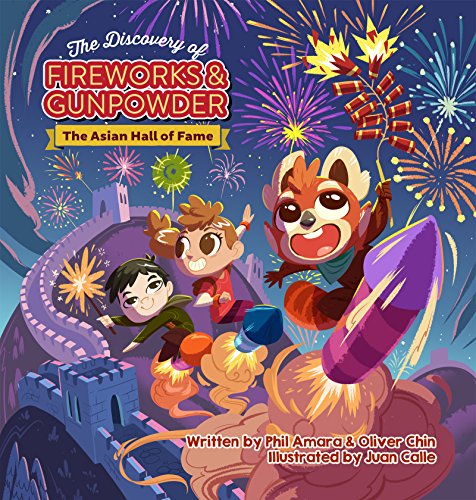 Imagen de archivo de The Discovery of Fireworks and Gunpowder : The Asian Hall of Fame a la venta por Better World Books