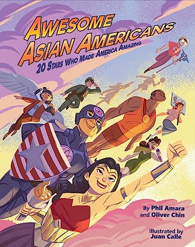 Beispielbild fr Awesome Asian Americans: 20 Stars Who Made America Amazing zum Verkauf von Off The Shelf