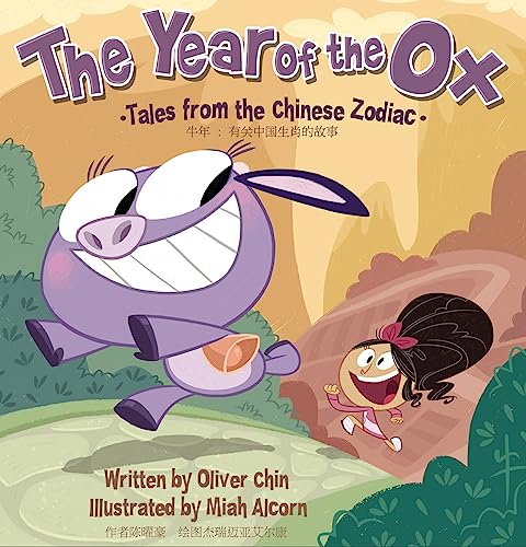 Stock image for The Year of the Ox: Tales from the Chinese Zodiac [Bilingual English/Chinese] for sale by Books-FYI, Inc.
