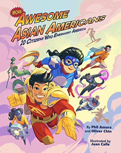 Beispielbild fr More Awesome Asian Americans: 20 Citizens Who Energized America zum Verkauf von Monster Bookshop