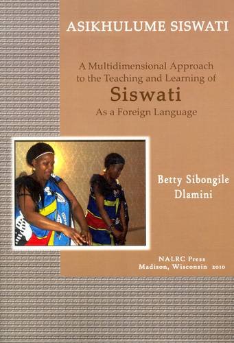 Stock image for Asikhulume Siswati: Let's Speak Siswati: A First-year Textbook [+ CD] for sale by Joseph Burridge Books