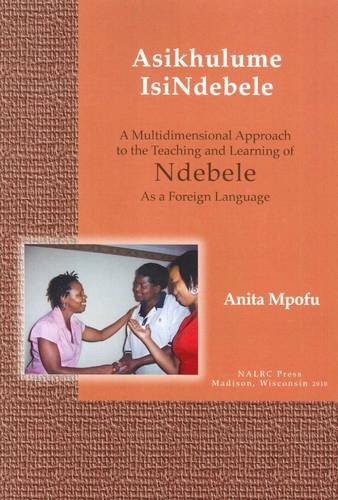 Stock image for Asikhulume isiNdebele: Let's Speak isiNdebele: A First-year Textbook [+ audio CD] for sale by Joseph Burridge Books