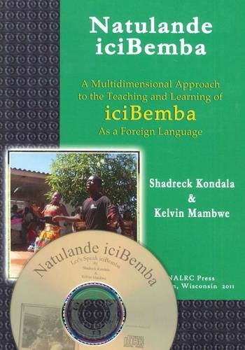 Stock image for Natulande iciBemba = Let's speak Bemba : (a first-year textbook) + CD for sale by Joseph Burridge Books