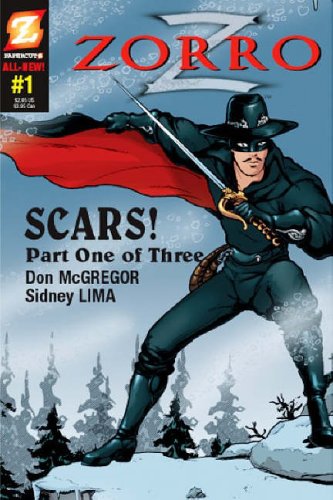 Stock image for Zorro #1: Scars! (Zorro Papercutz Graphic Novels, 1) for sale by Second  Site Books