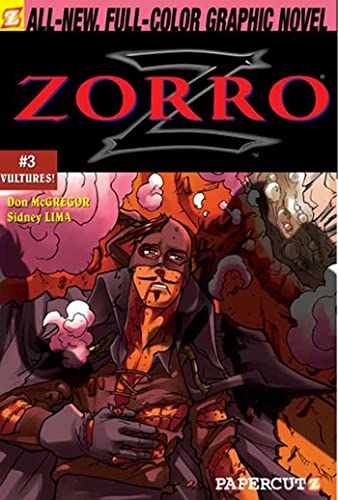 Stock image for Zorro #3: Vultures: Vultures (Zorro Papercutz Graphic Novels, 3) for sale by SecondSale