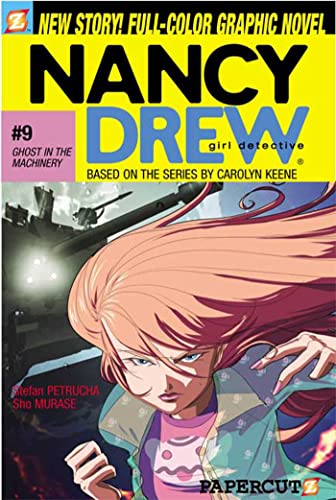 Ghost in the Machinery (Nancy Drew Graphic Novels: Girl Detective, No. 9) (9781597070584) by Petrucha, Stefan
