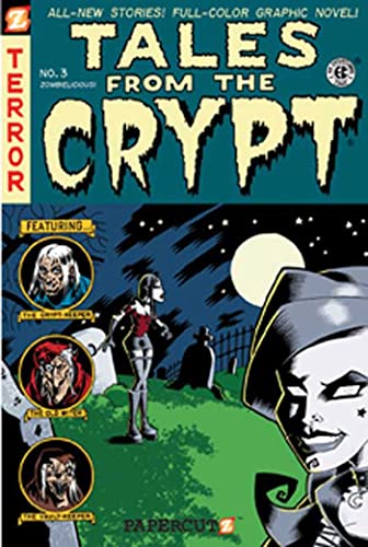 Beispielbild fr Tales from the Crypt #3: Zombielicious (Tales from the Crypt Graphic Novels) zum Verkauf von Half Price Books Inc.