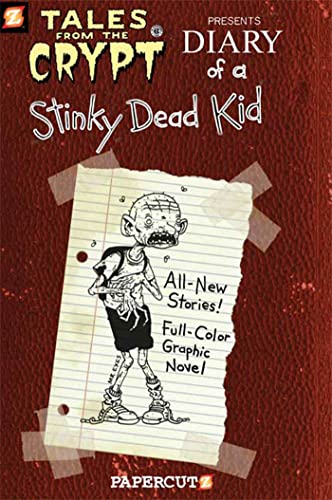 Imagen de archivo de Tales from the Crypt #8: Diary of a Stinky Dead Kid (Tales from the Crypt Graphic Novels) a la venta por SecondSale