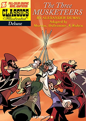 9781597072533: Classics Illustrated Deluxe #6: The Three Musketeers (Classics Illustrated Deluxe Graphic Nove, 6)
