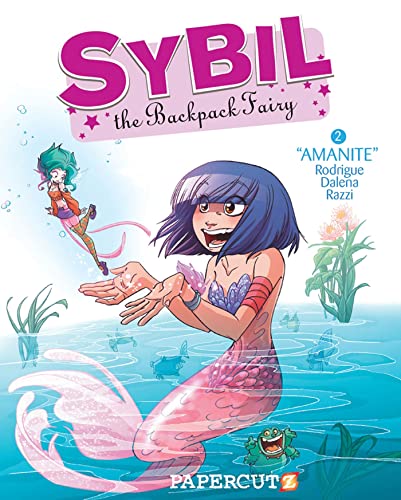 9781597073059: Sybil the Backpack Fairy #2: Amanite (Sybil the Backpack Fairy Graphic Novels, 2)
