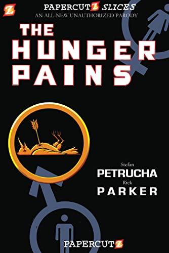 Stock image for Papercutz Slices #4: The Hunger Pains for sale by Wonder Book