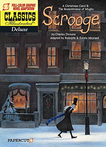 Stock image for Scrooge: A Christmas Carol / A Remembrance of Mugby (Classics Illustrated Deluxe) for sale by WeSavings LLC